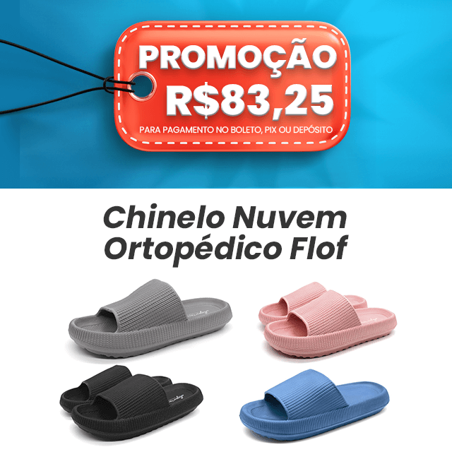 Promoção Chinelo Agost...