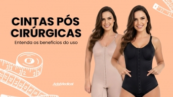 Cintas Pós - Cirúrgicas: Saiba como usá-las.